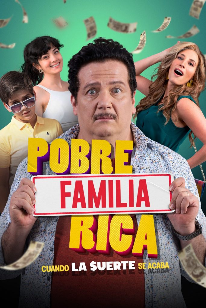 Pobre familia rica, cuando la Suerte se acaba 2022 WEB-DL [Latino/Ingles] descargar