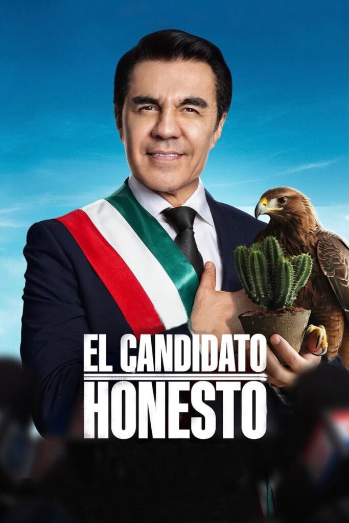 El Candidato Honesto (2024) [1080p] WEB-DL [Latino]